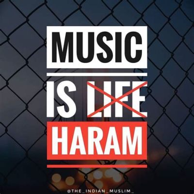 Music Is Haram in Islam Proof: A Detailed Discussion