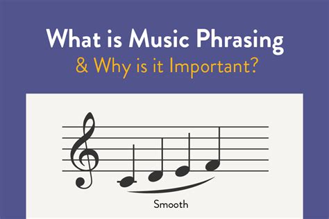 Phrasing Music Definition: An Eclectic Discussion on Artistic Expression through Melodic Phrasing